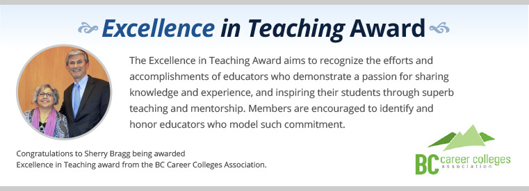 Sherry Bragg accepting an award. Text on the image says Excellence in Teaching award. The Excellence in Teaching Award aims to recognize the efforts and accomplishments of educators who demonstrate a passion for sharing knowledge and experience, and inspiring their students through superb teaching and mentorship. Members are encouraged to identify and honor educators who model such commitment.